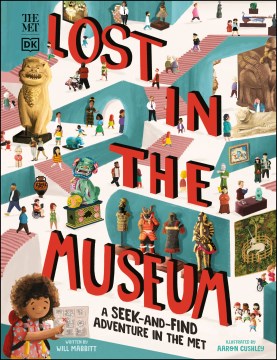 Lost in the Museum : a seek-and-find adventure in the Met