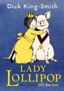 Lady Lollipop by King-Smith, Dick