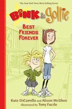 Bink & Gollie, Best Friends Forever by Dicamillo, Kate