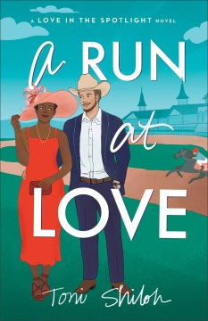 A Run At Love by Shiloh, Toni