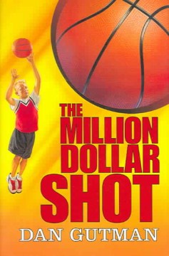 The Million Dollar Shot by Gutman, Dan