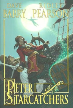 Peter & the Starcatchers by Barry, Dave