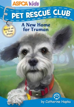 A New Home for Truman by Hapka, Cathy