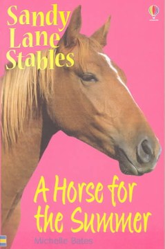 A Horse for the Summer by Bates, Michelle
