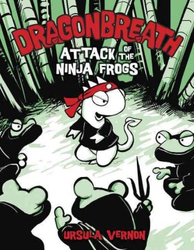 Attack of the Ninja Frogs by Vernon, Ursula