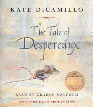 The Tale of Despereaux by Dicamillo, Kate