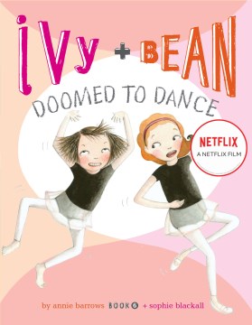 IVy and Bean Doomed to Dance by Barrows, Annie