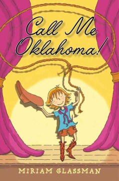 Call Me Oklahoma! by Glassman, Miriam