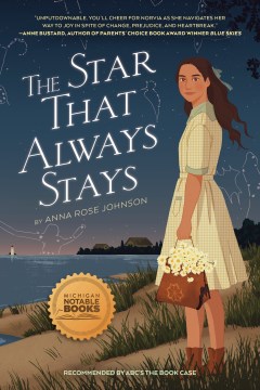 The Star That Always Stays by Johnson, Anna Rose
