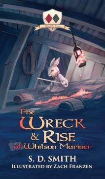 The Wreck & Rise of Whitson Mariner by Smith, S. D