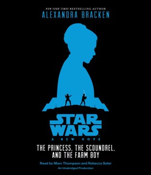 The Princess, the Scoundrel, and the Farm Boy by Bracken, Alexandra