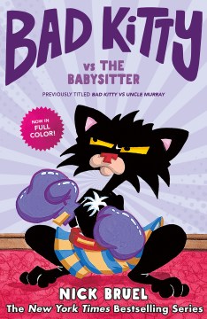 Bad Kitty Vs the Babysitter by Bruel, Nick
