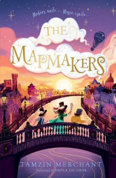 The Mapmakers by Merchant, Tamzin
