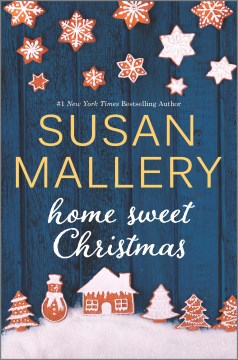 Home Sweet Christmas by Mallery, Susan