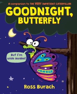 Goodnight, Butterfly by Burach, Ross