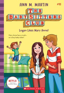 Logan Likes Mary Anne! by Martin, Ann M