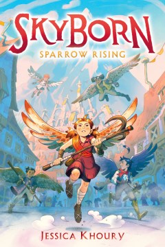 Sparrow Rising by Khoury, Jessica