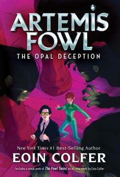 Artemis Fowl : the Opal Deception by Colfer, Eoin