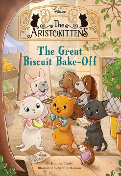 The Great Biscuit Bake-Off by Castle, Jennifer