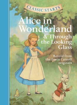 Alice In Wonderland ; & Through the Looking Glass by Mason, Eva
