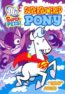 Superpowered Pony by Hines-Stephens, Sarah