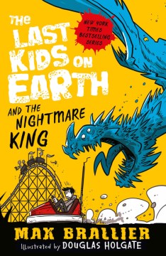 The Last Kids On Earth and the Nightmare King by Brallier, Max