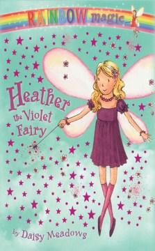Heather, the VIolet Fairy by Meadows, Daisy