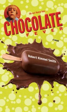 Chocolate Fever by Smith, Robert Kimmel