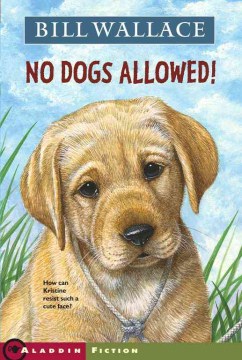 No Dogs Allowed! by Wallace, Bill
