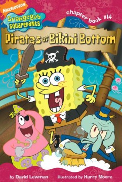 Pirates of Bikini Bottom by Lewman, David