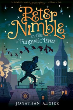 Peter Nimble and His Fantastic Eyes : A Story by Auxier, Jonathan