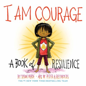 I am courage : a book of resilience
