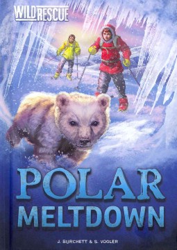 Polar Meltdown by Burchett, Jan