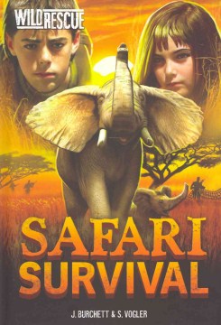 Safari Survival by Burchett, Jan