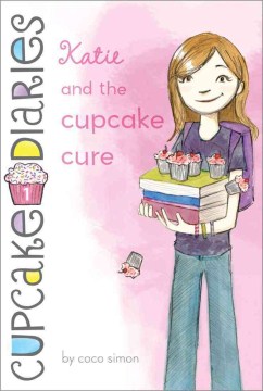 Katie and the Cupcake Cure by Simon, Coco