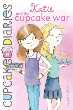 Katie and the Cupcake War by Simon, Coco