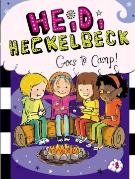 Heidi Heckelbeck Goes to Camp! by Coven, Wanda