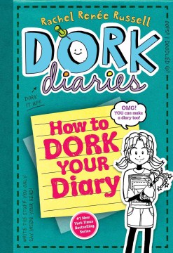How to Dork Your Diary by Russell, Rachel Renee