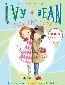 IVy + Bean Take the Case by Barrows, Annie