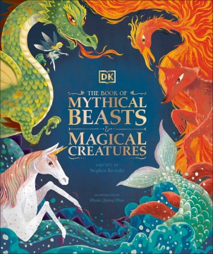 The book of mythical beasts & magical creatures