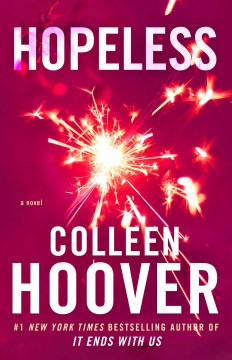 Hopeless : A Novel by Hoover, Colleen