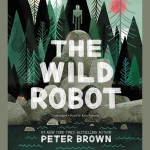 The Wild Robot by Brown, Peter
