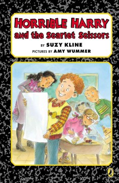 Horrible Harry and the Scarlet Scissors by Kline, Suzy