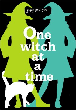 One Witch At A Time by Dekeyser, Stacy
