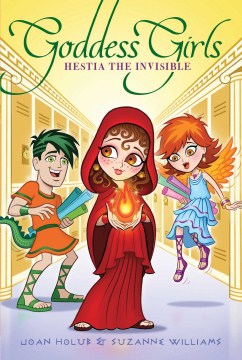 Hestia the Invisible by Holub, Joan