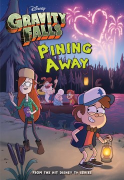 Gravity Falls. Pining Away by West, Tracey