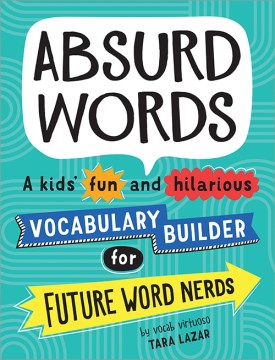 Absurd words : a kids