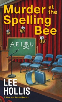 Murder At the Spelling Bee by Hollis, Lee