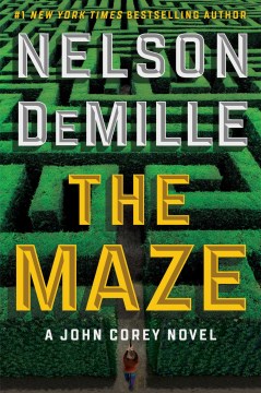 The Maze : A John Corey Novel by Demille, Nelson