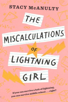 The Miscalculations of Lightning Girl by McAnulty, Stacy